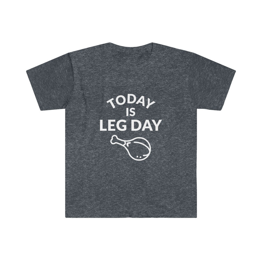 Leg Day T-Shirt Leg Day T-Shirt