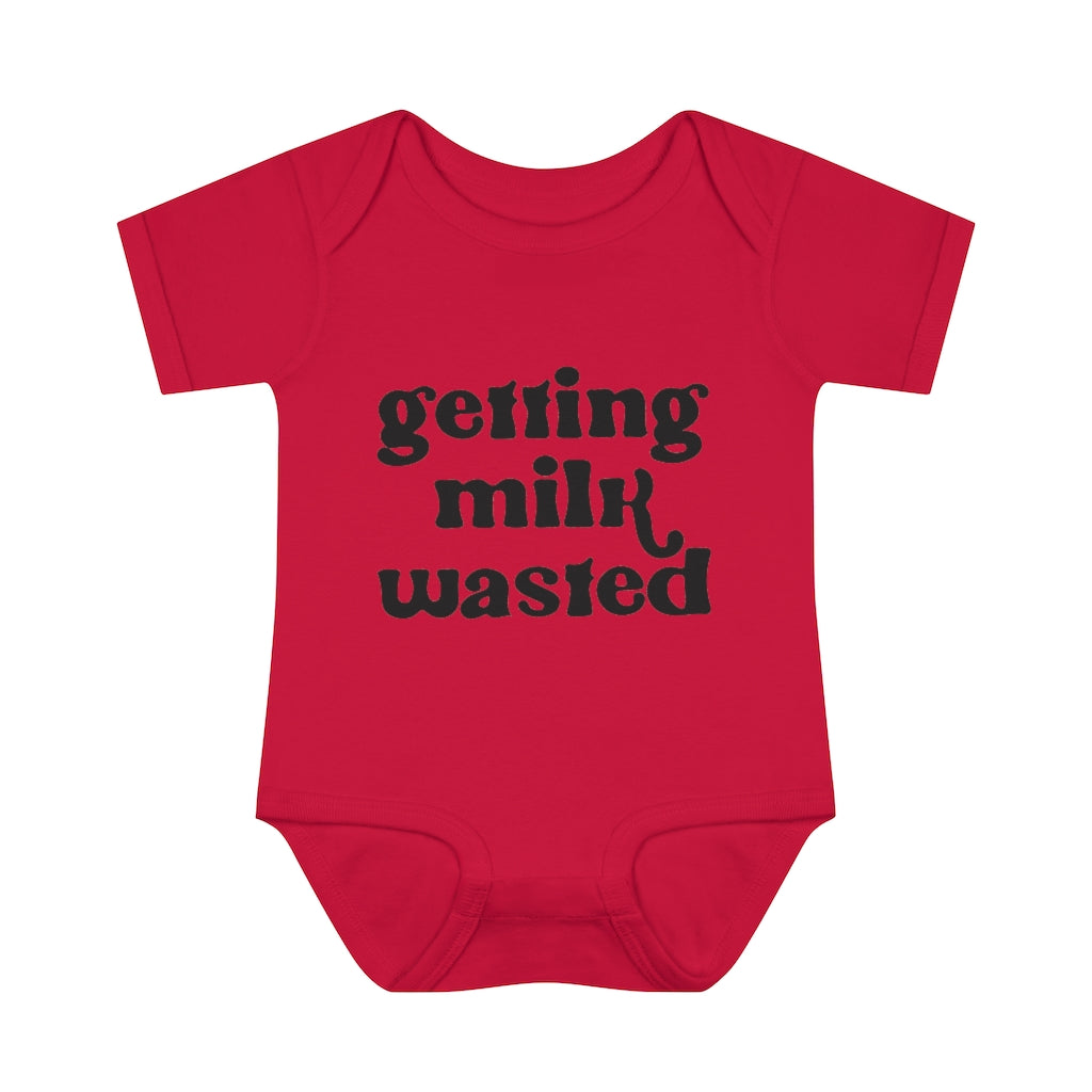 Getting Milk Wasted Infant Onesie Getting Milk Wasted Infant Onesie