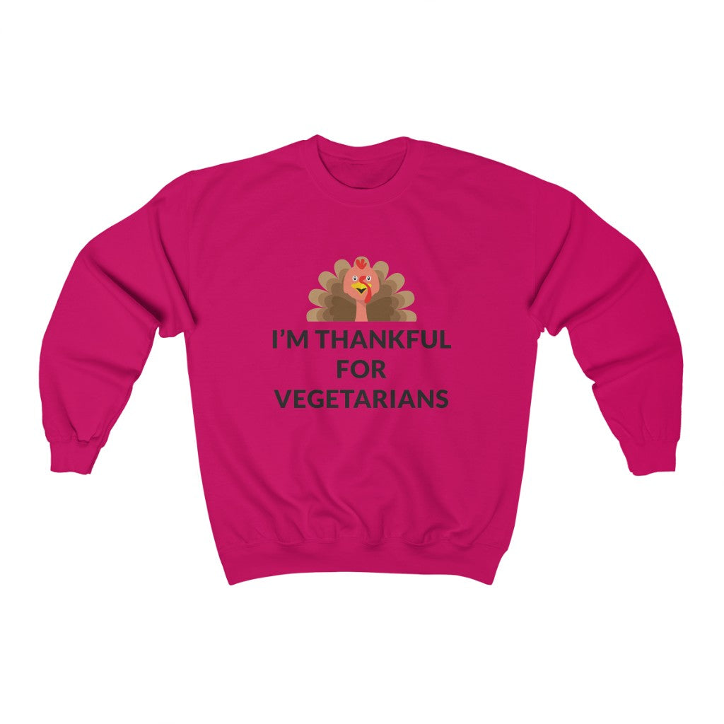 Thankful For Vegetarians Crewneck Sweatshirt Thankful For Vegetarians Crewneck Sweatshirt