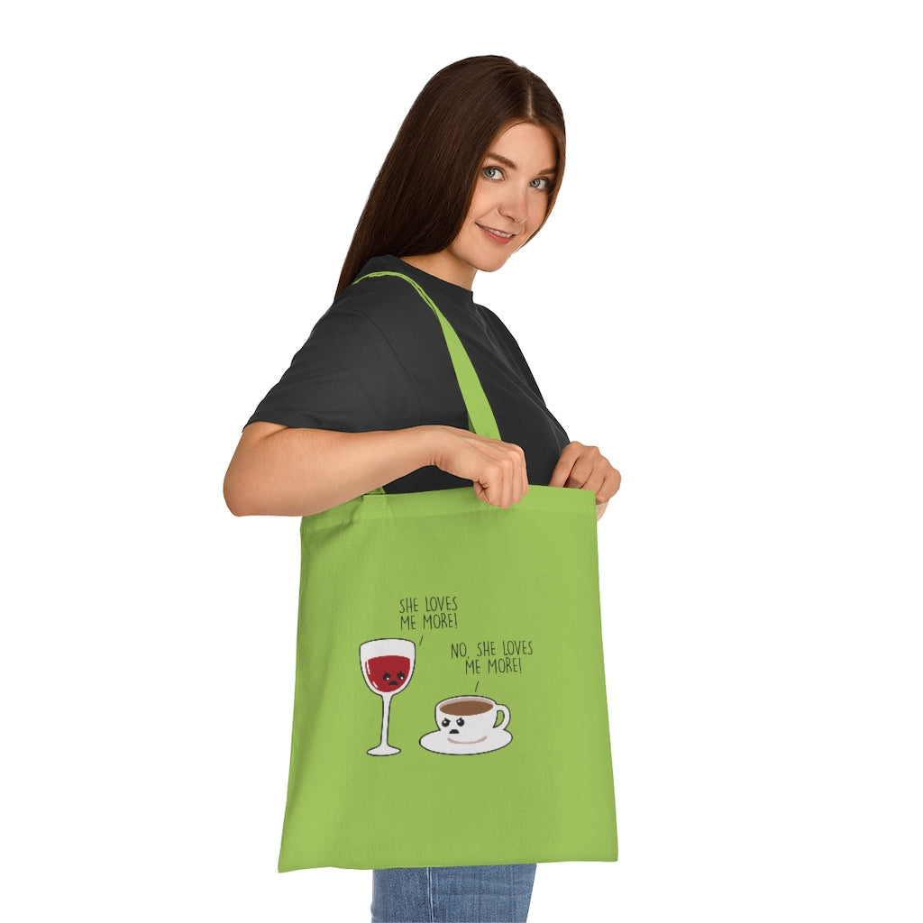 She Loves Me More Tote Bag She Loves Me More Tote Bag