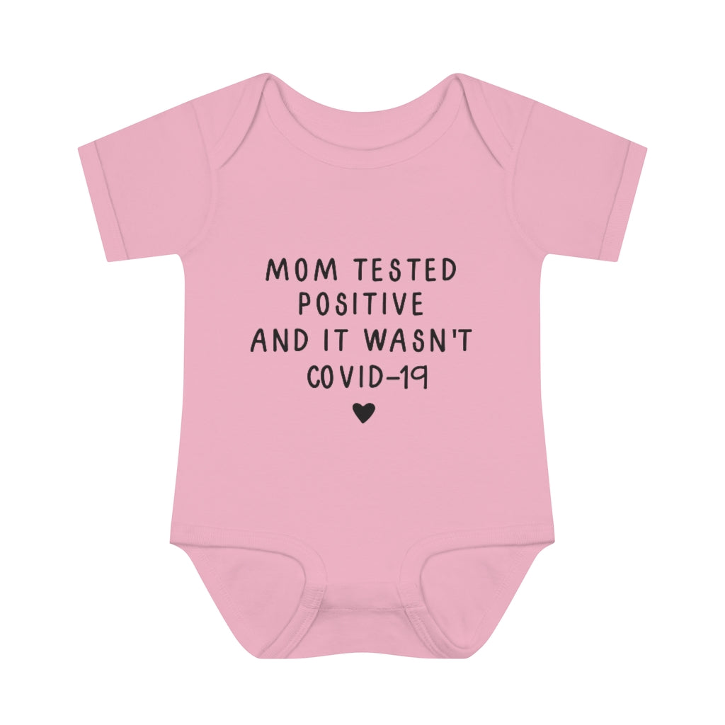 Mom Tested Positive Infant Onesie Mom Tested Positive Infant Onesie