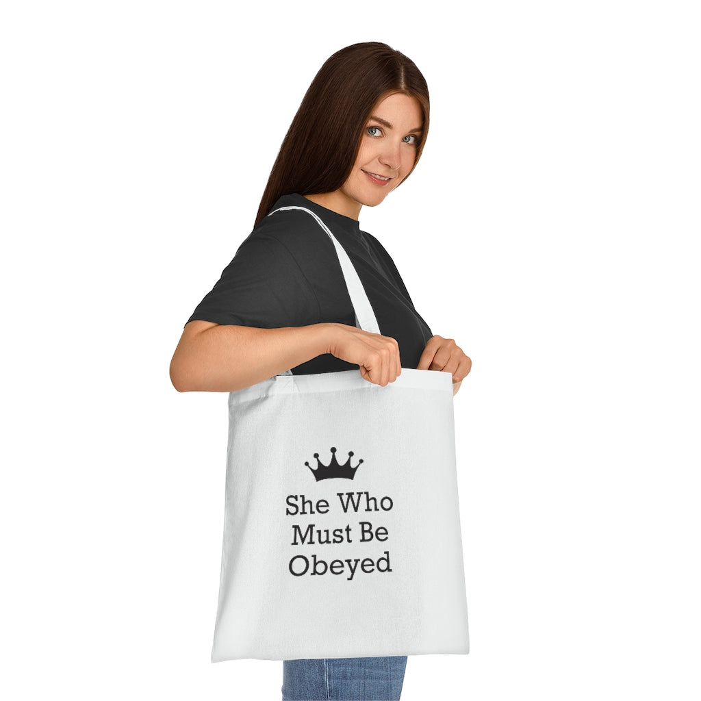 She Who Must Be Obeyed Tote Bag She Who Must Be Obeyed Tote Bag