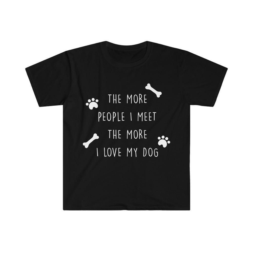 I Love My Dog T-Shirt I Love My Dog T-Shirt