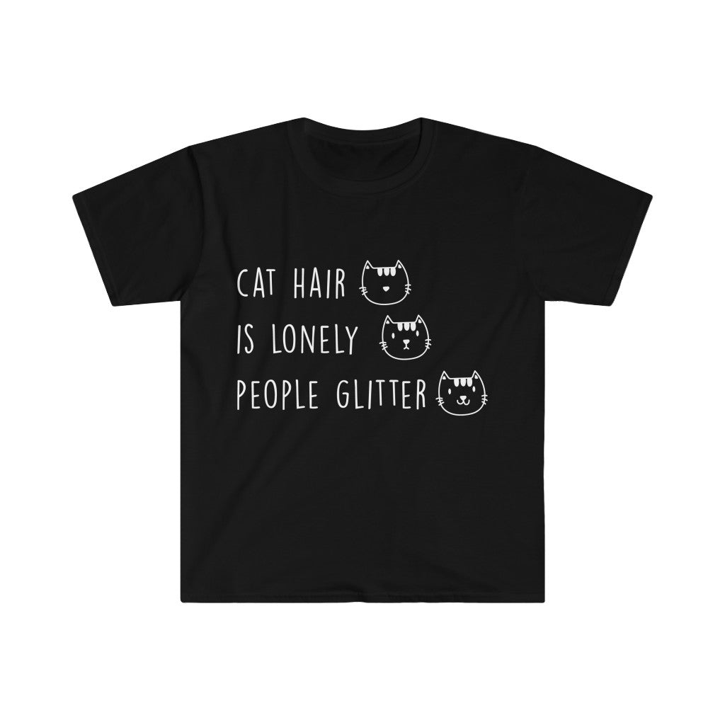 Cat Hair Is Lonely T-Shirt Cat Hair Is Lonely T-Shirt