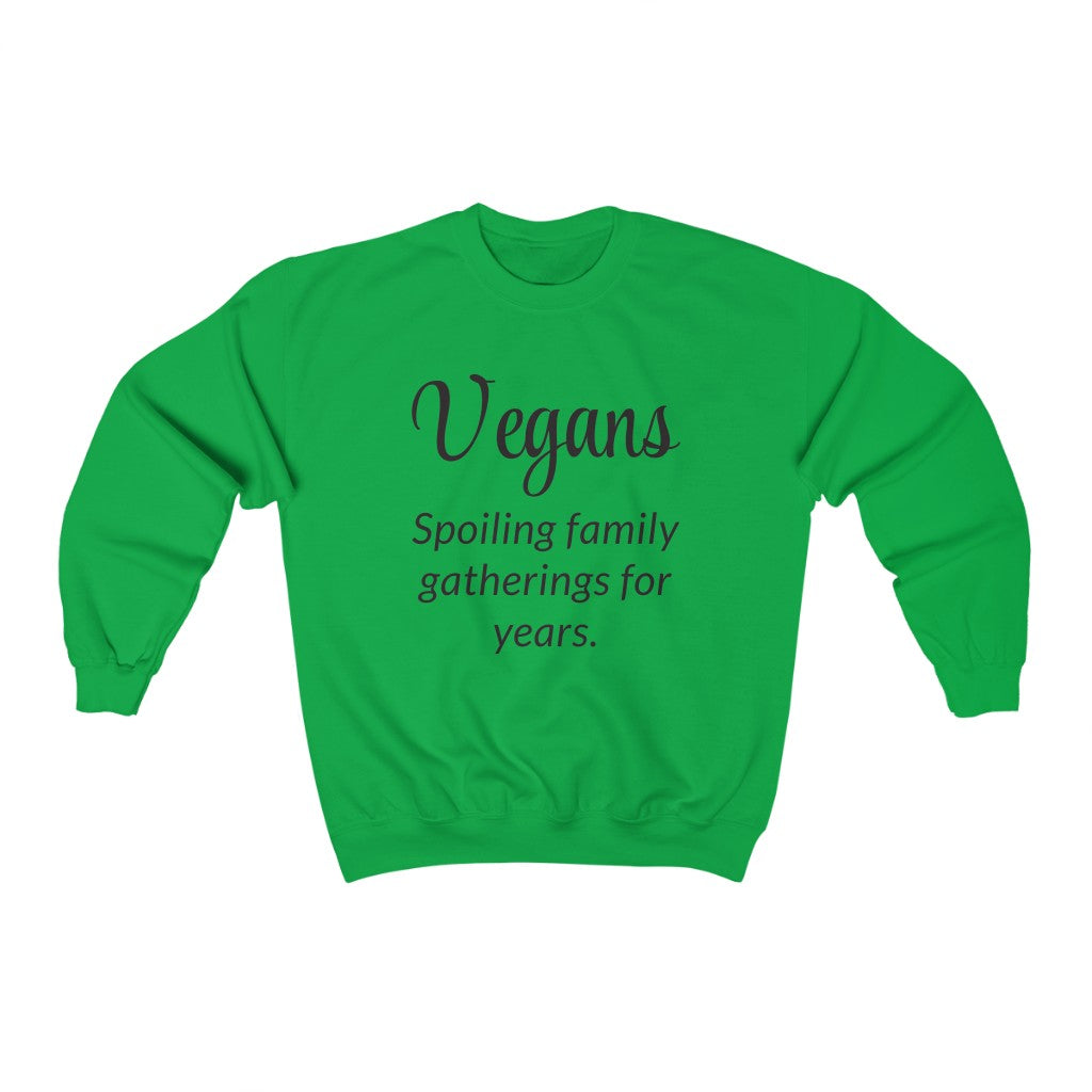 Vegans Crewneck Sweatshirt Vegans Crewneck Sweatshirt