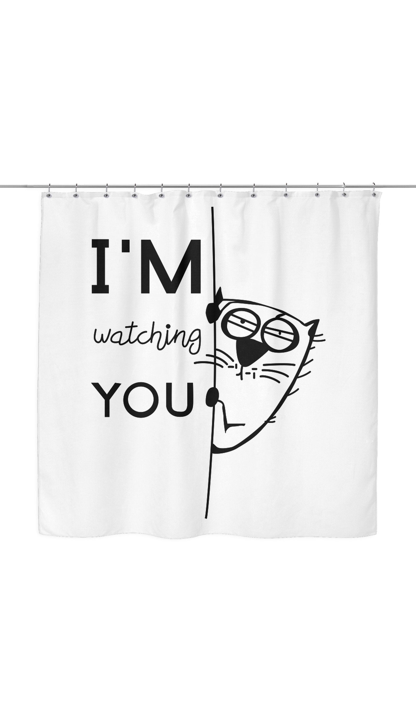 I'm Watching You Funny Shower Curtain I'm Watching You Shower Curtain