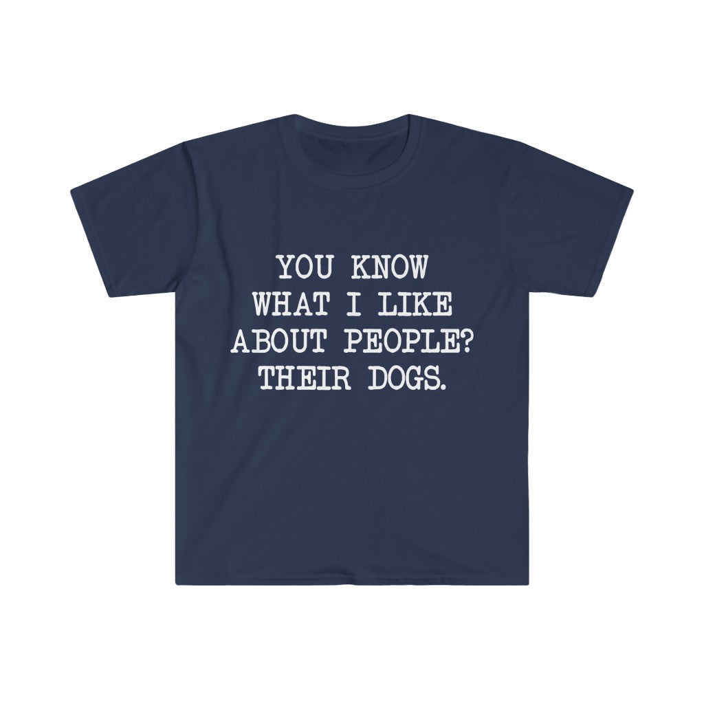 You Know What I like About People T-Shirt You Know What I like About People T-Shirt