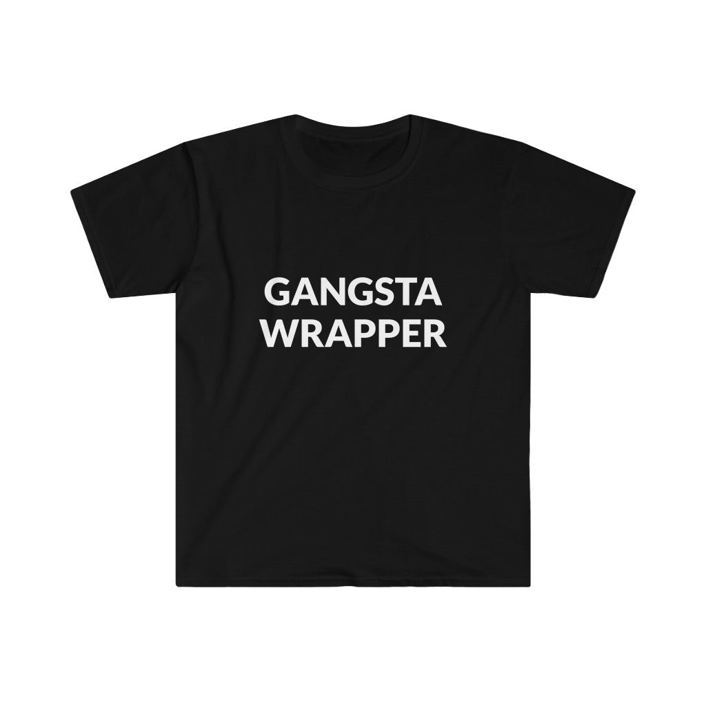 Gangsta Wrapper T-Shirt Gangsta Wrapper T-Shirt