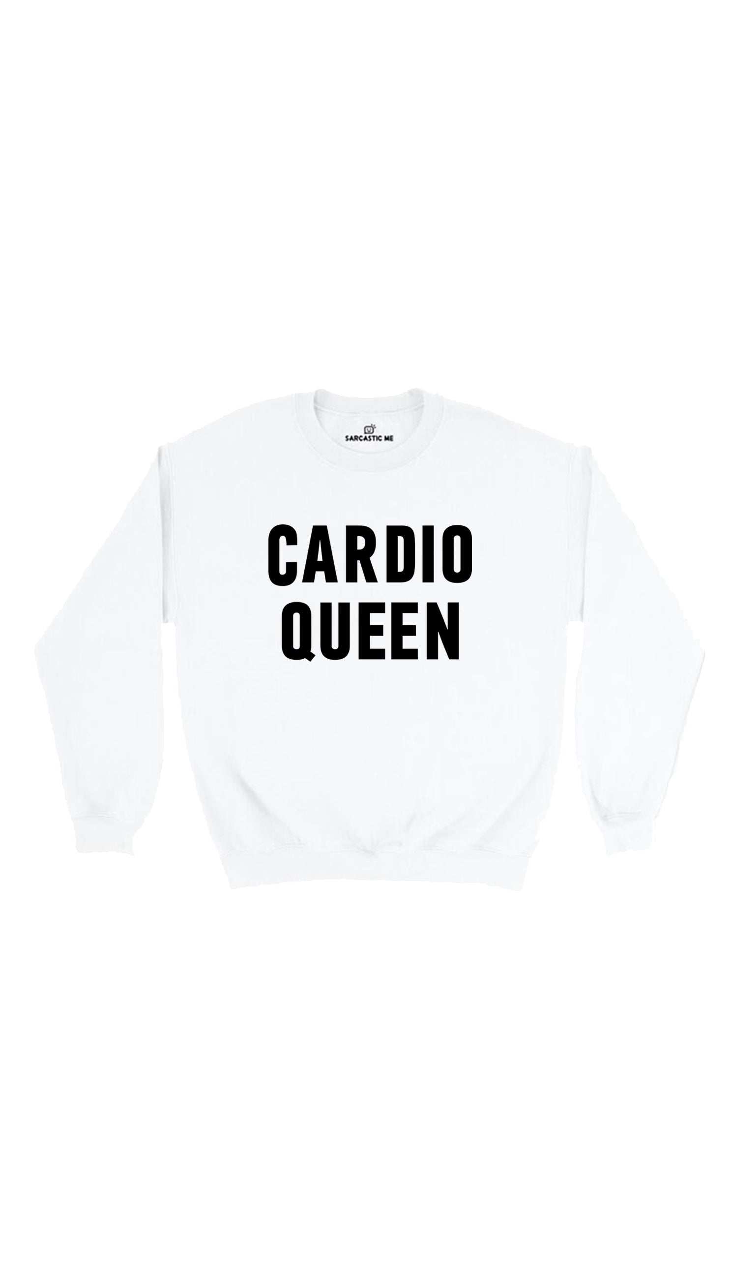 Cardio Queen Sweatshirt Cardio Queen White Unisex Pullover Sweatshirt | Sarcastic Me
