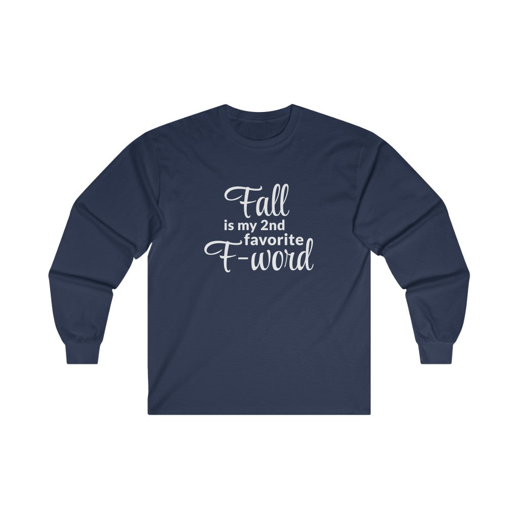 Favorite F - Word Long Sleeve Tee Favorite F - Word Long Sleeve Tee