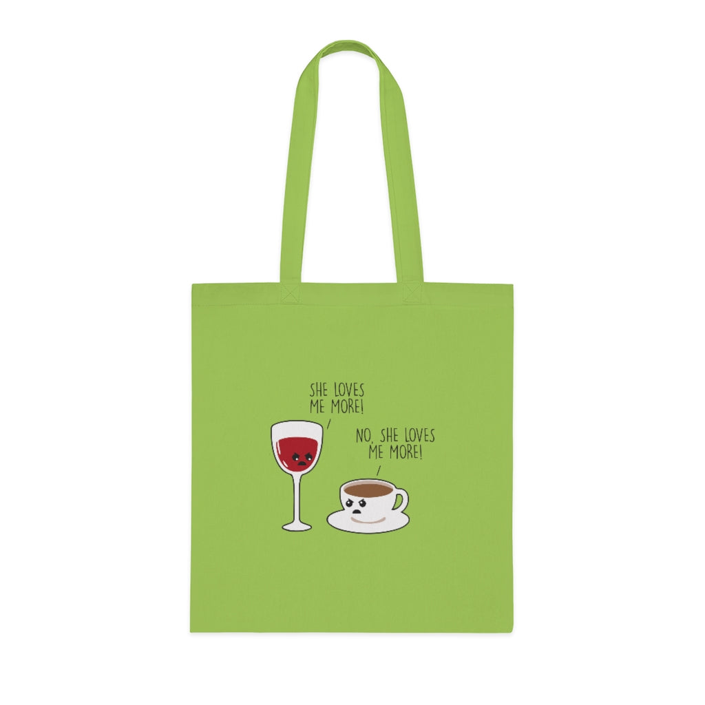 She Loves Me More Tote Bag She Loves Me More Tote Bag