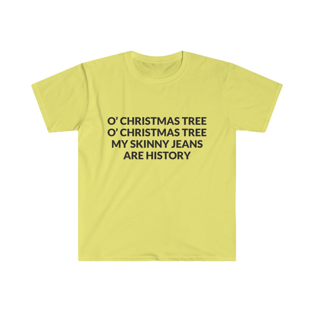 My Skinny Jeans Are History T-Shirt My Skinny Jeans Are History T-Shirt