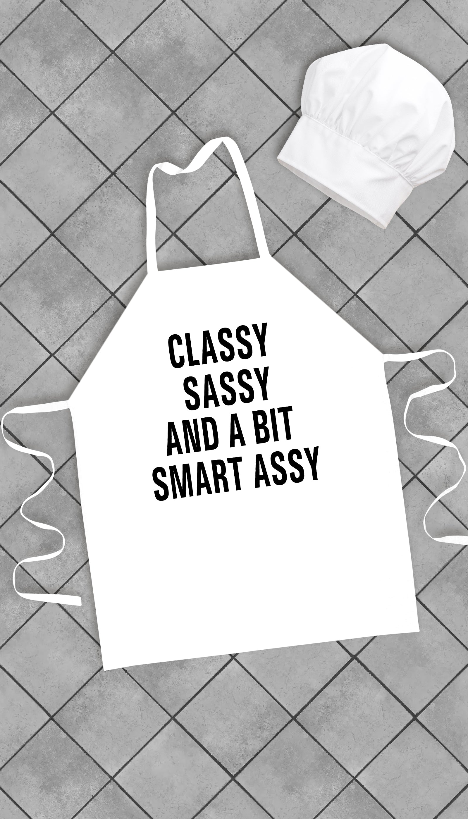 Classy Sassy And A Bit Smart Assy Funny Kitchen Apron Classy Sassy And A Bit Smart Assy Funny Kitchen Apron | Sarcastic Me