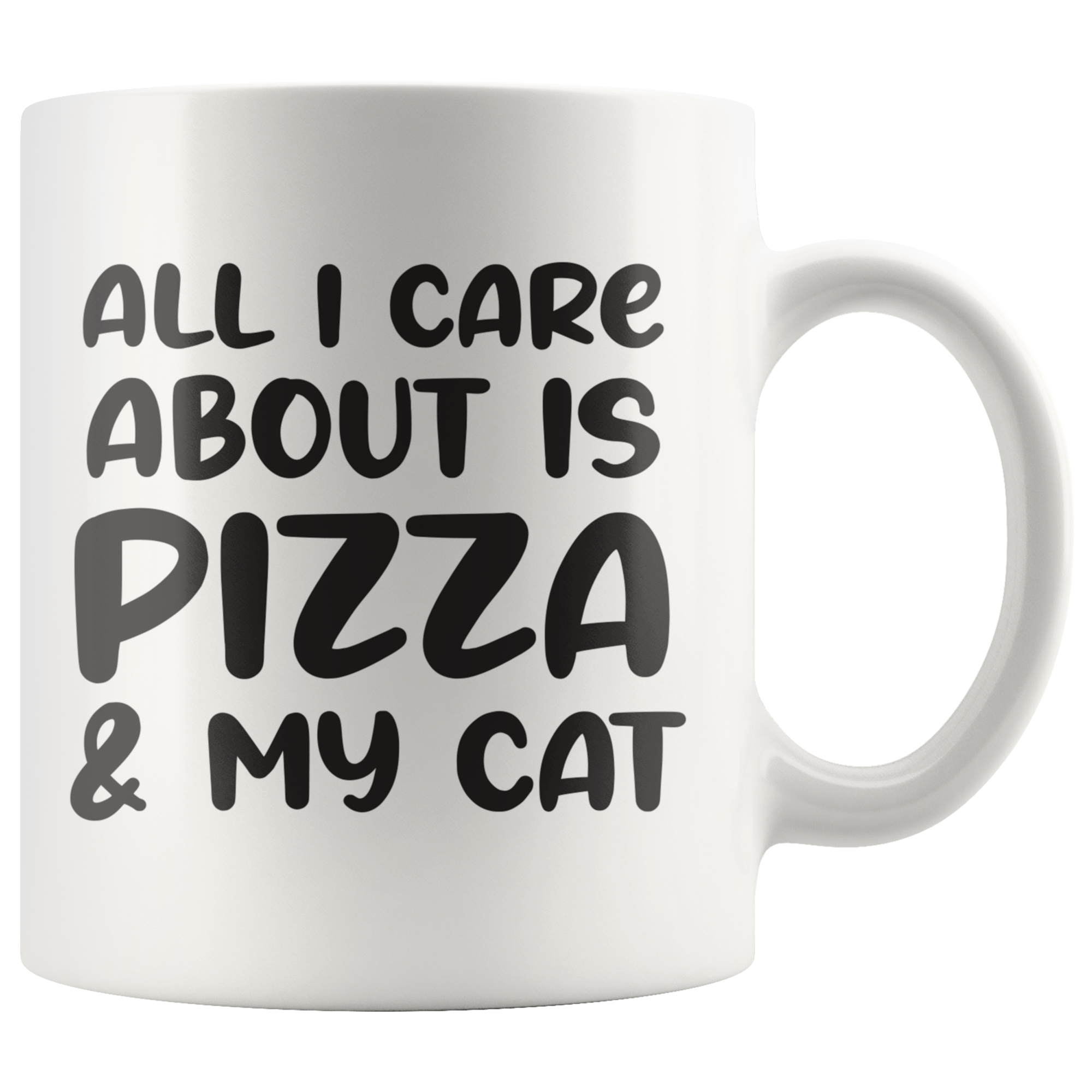 All I care About Is Pizza Coffee Mug All I care About Is Pizza Coffee Mug