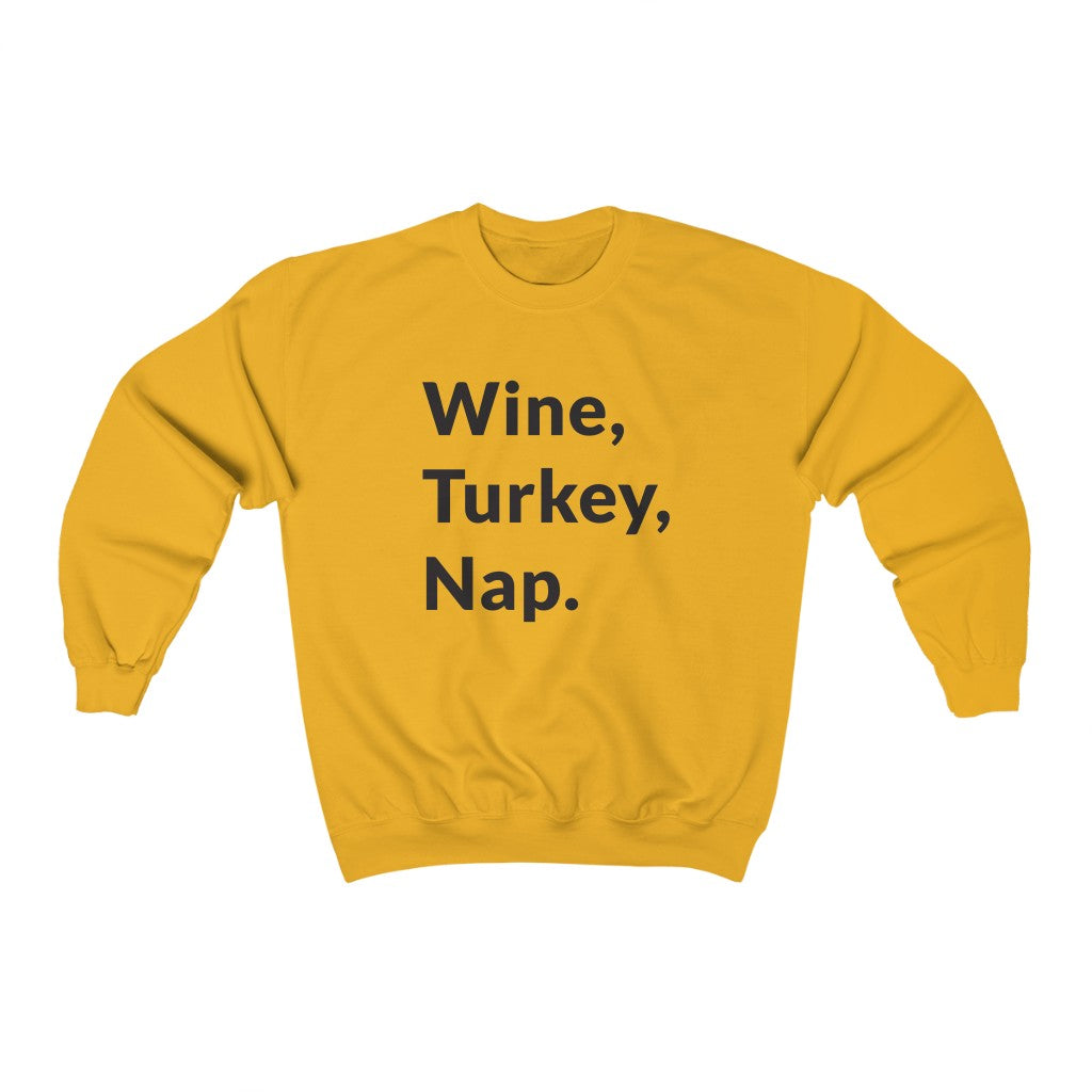Wine, Turkey, Nap Crewneck Sweatshirt Wine, Turkey, Nap Crewneck Sweatshirt