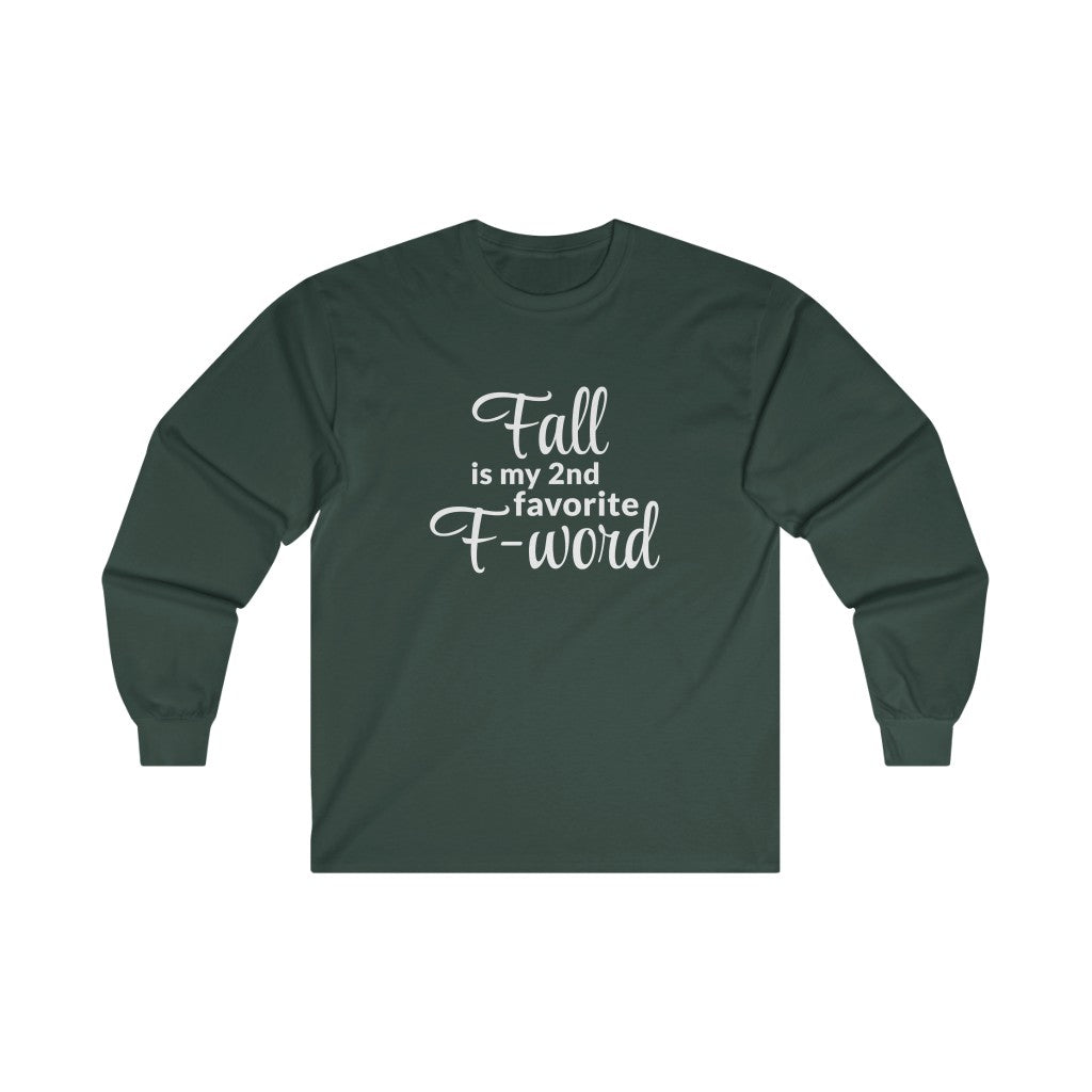 Favorite F - Word Long Sleeve Tee Favorite F - Word Long Sleeve Tee