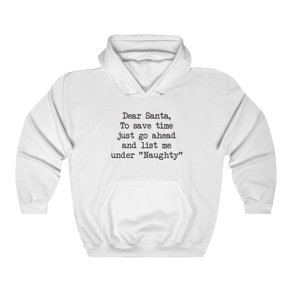 List Me Under Naughty Hooded Sweatshirt List Me Under Naughty Hooded Sweatshirt