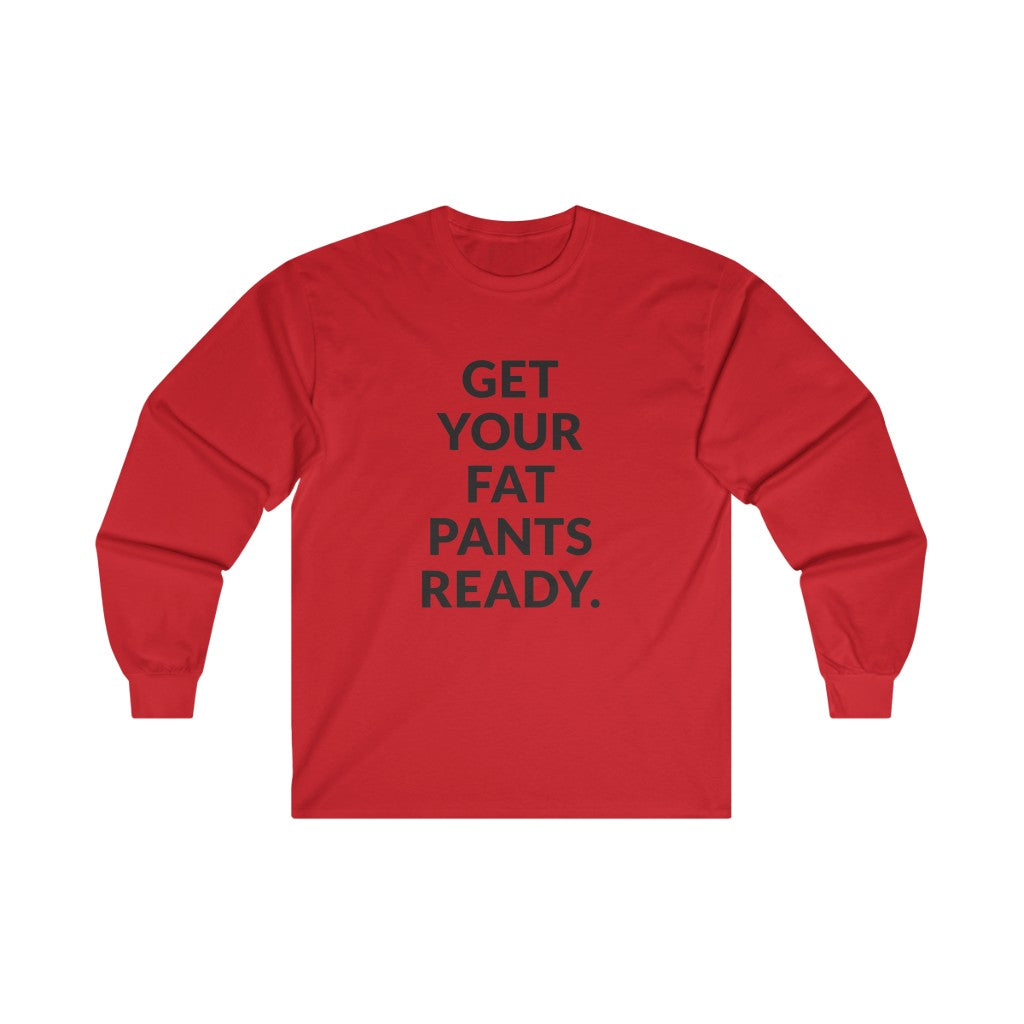 Fat Pants Long Sleeve Tee Fat Pants Long Sleeve Tee
