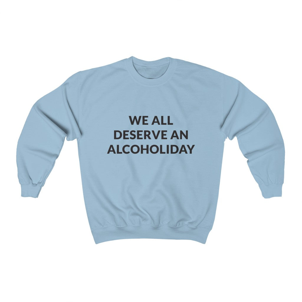Alcoholiday Crewneck Sweatshirt Alcoholiday Crewneck Sweatshirt