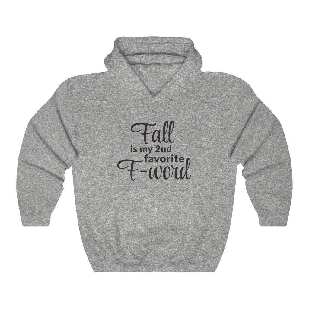 Favorite F- Word Hooded Sweatshirt Favorite F- Word Hooded Sweatshirt