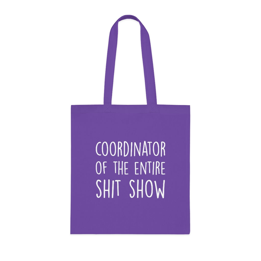 Coordinator Of The Entire Show Tote Bag Coordinator Of The Entire Show Tote Bag