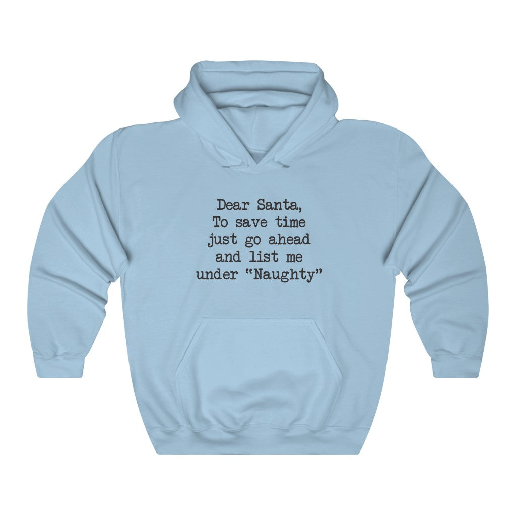 List Me Under Naughty Hooded Sweatshirt List Me Under Naughty Hooded Sweatshirt
