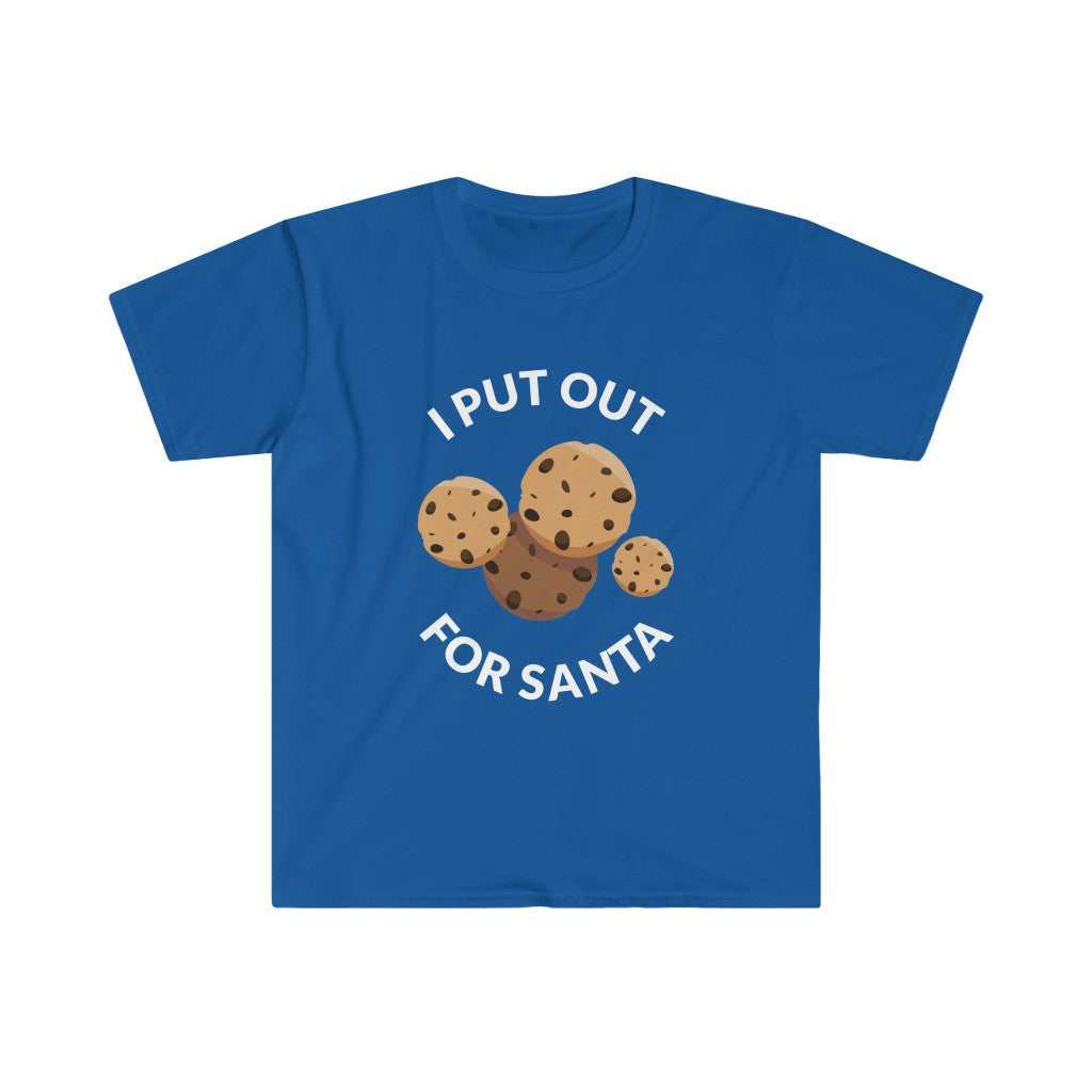 Put Out For Santa T-Shirt Put Out For Santa T-Shirt