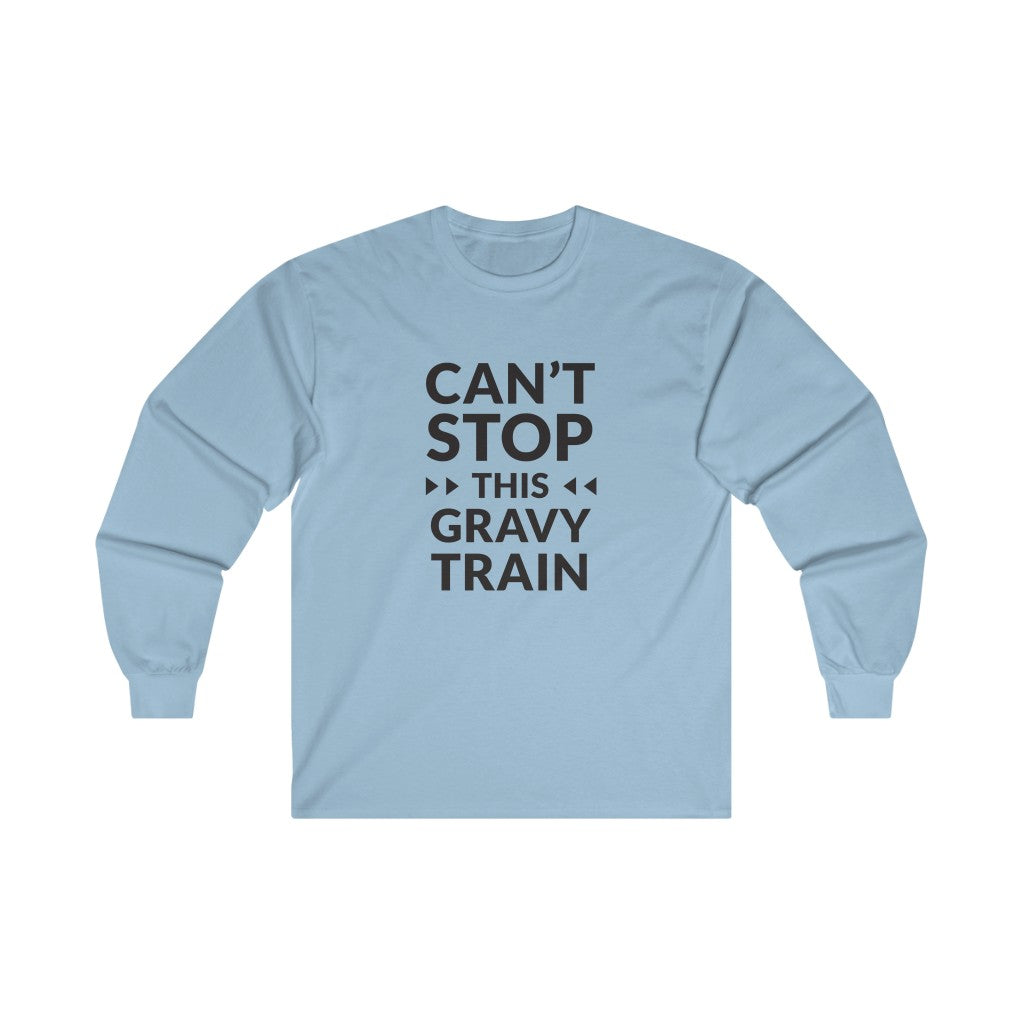 Cant Stop This Long Sleeve Tee Cant Stop This Long Sleeve Tee
