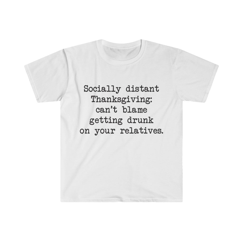 Socially Distant Thanksgiving T-Shirt Socially Distant Thanksgiving T-Shirt