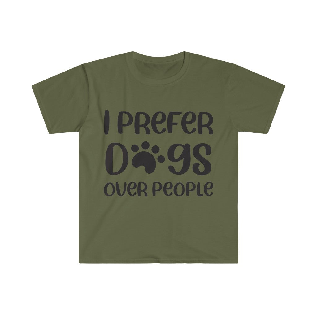 I Prefer Dogs Over People T-Shirt I Prefer Dogs Over People T-Shirt