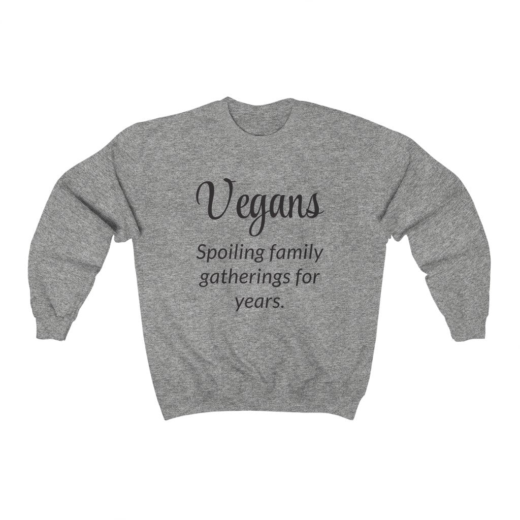 Vegans Crewneck Sweatshirt Vegans Crewneck Sweatshirt