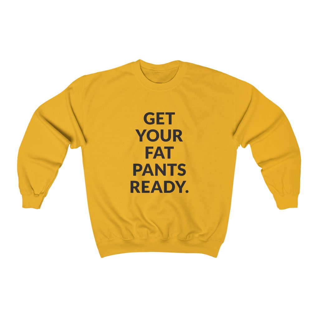 Fat Pants Crewneck Sweatshirt Fat Pants Crewneck Sweatshirt