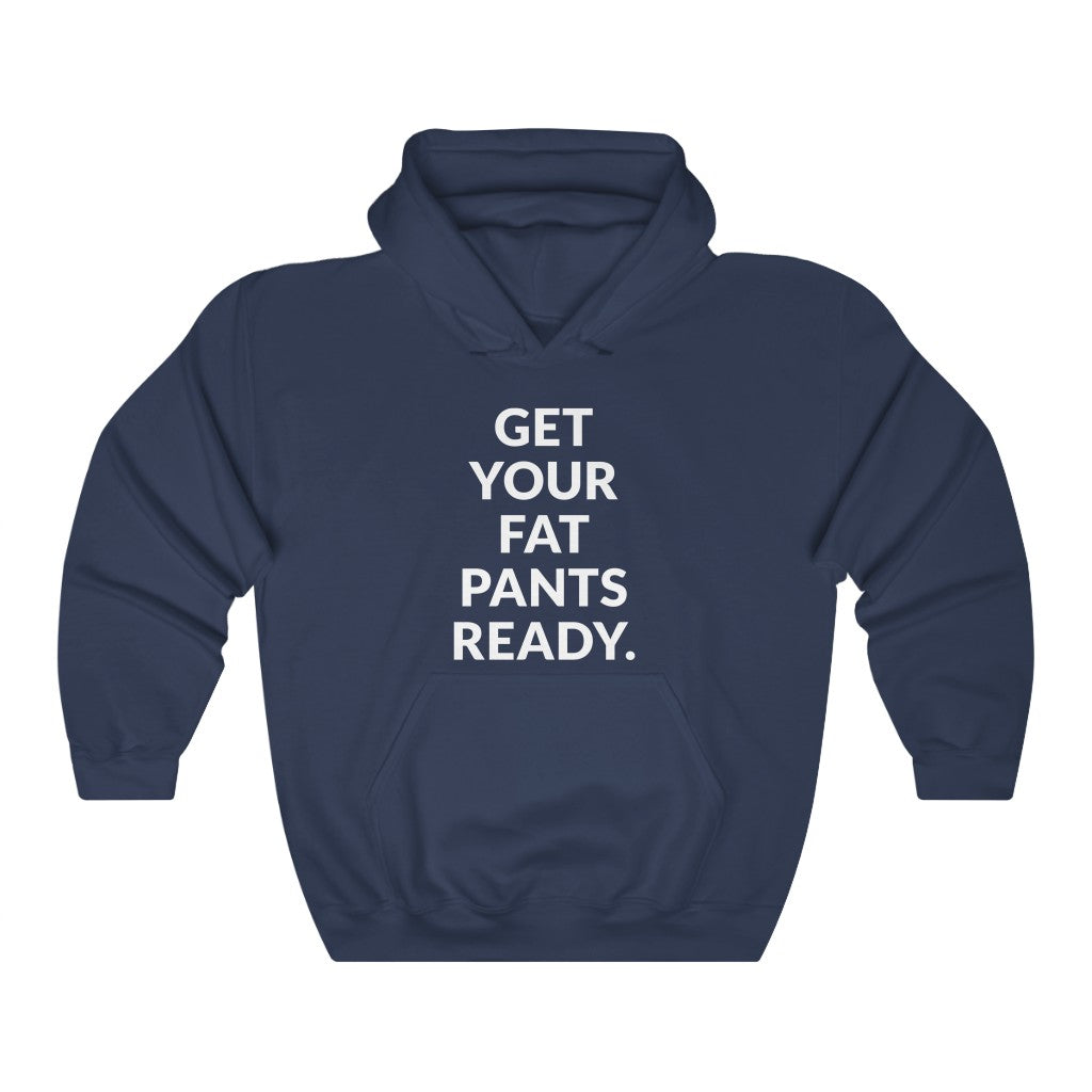 Fat Pants Hooded Sweatshirt Fat Pants Hooded Sweatshirt