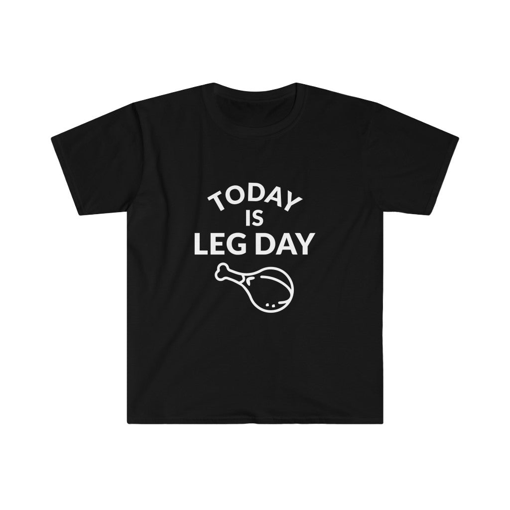 Leg Day T-Shirt Leg Day T-Shirt