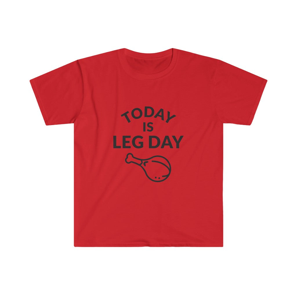 Leg Day T-Shirt Leg Day T-Shirt