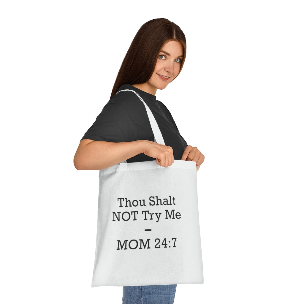 Thou Shall Not Try Me Tote Bag Thou Shall Not Try Me Tote Bag