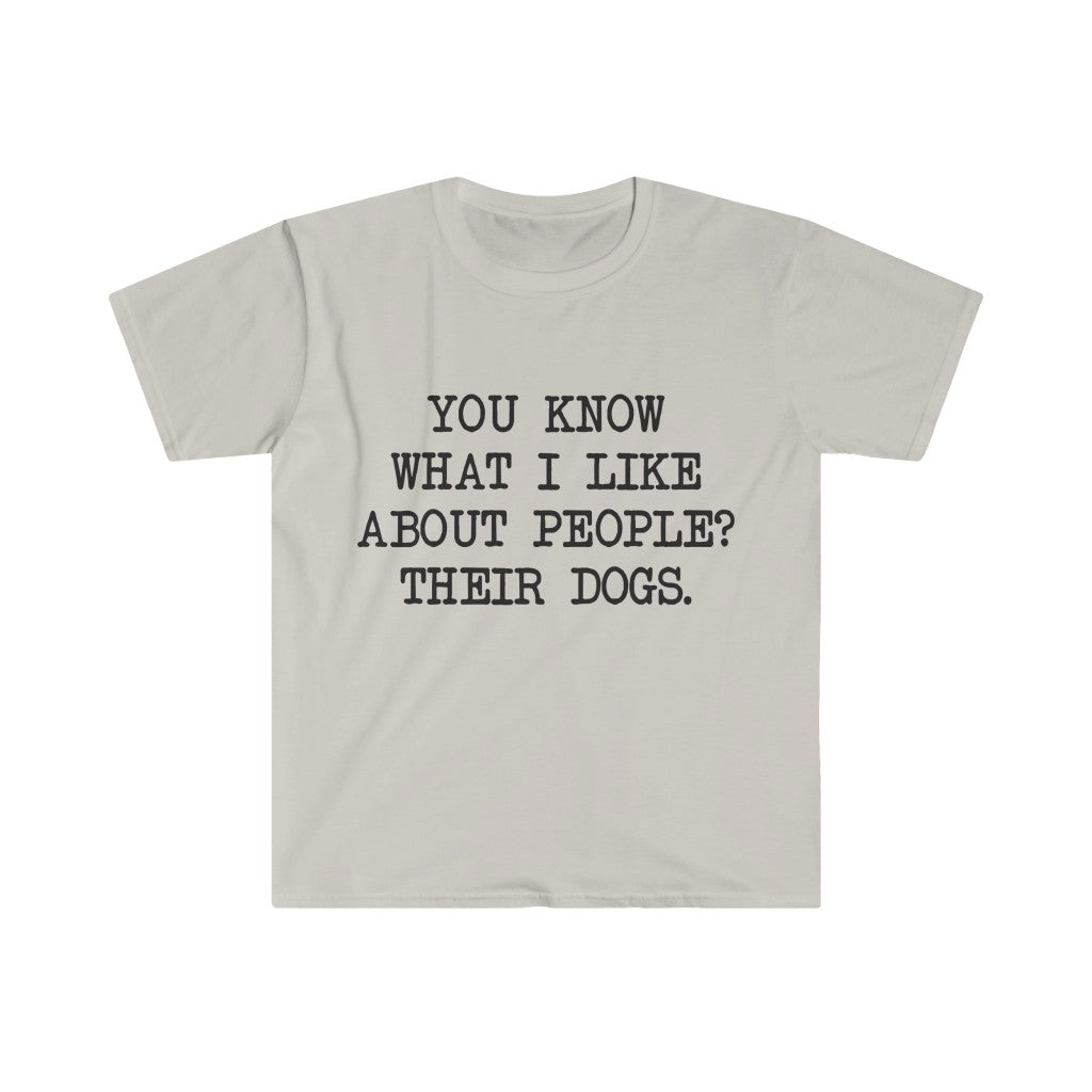 You Know What I like About People T-Shirt You Know What I like About People T-Shirt