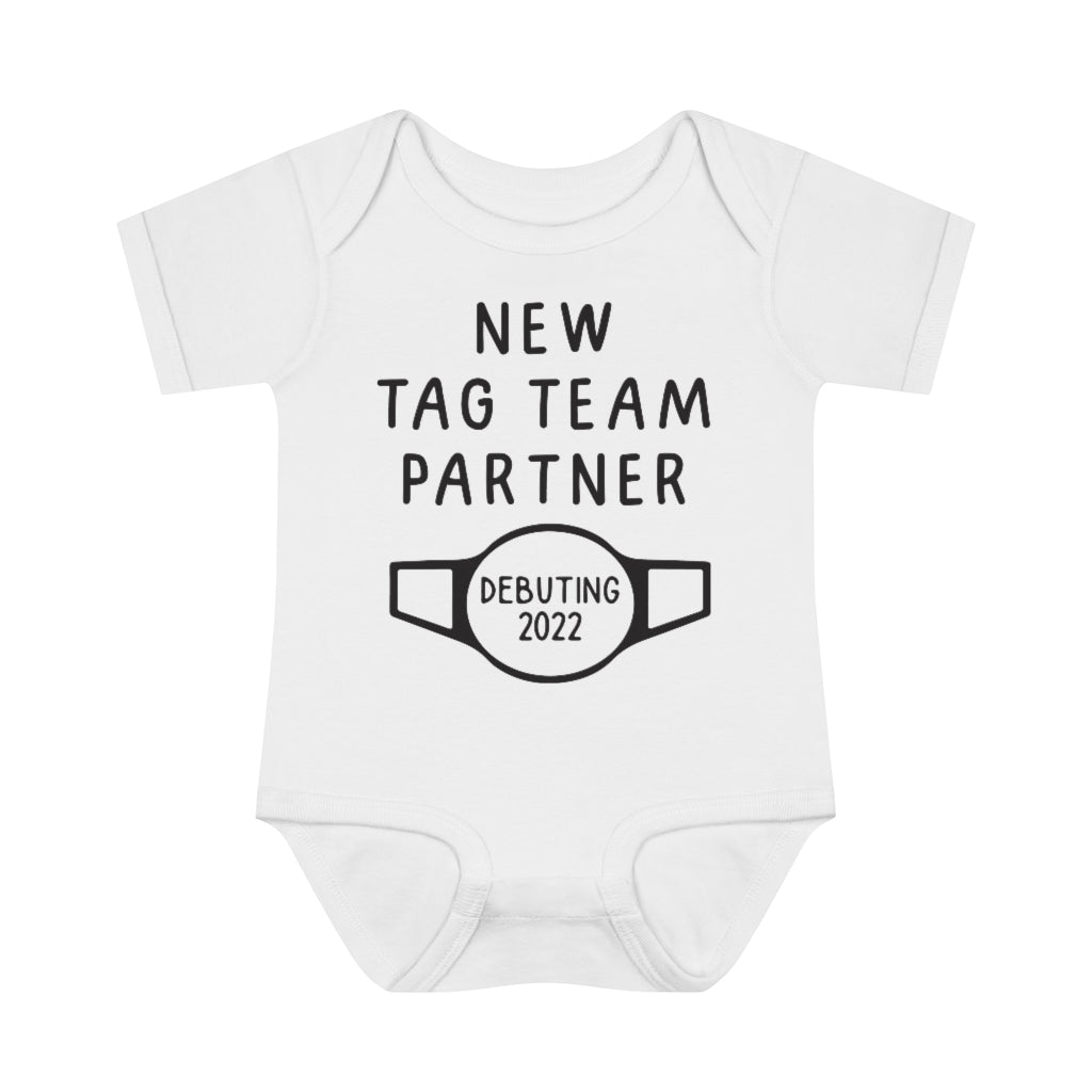 Tag Team Partner Infant Onesie Tag Team Partner Infant Onesie