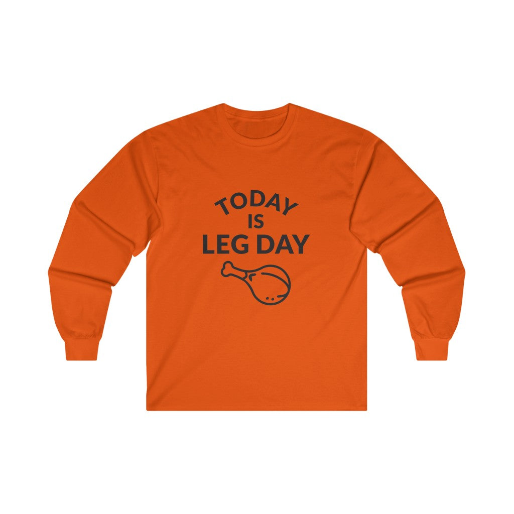 Leg Day Long Sleeve Tee Leg Day Long Sleeve Tee