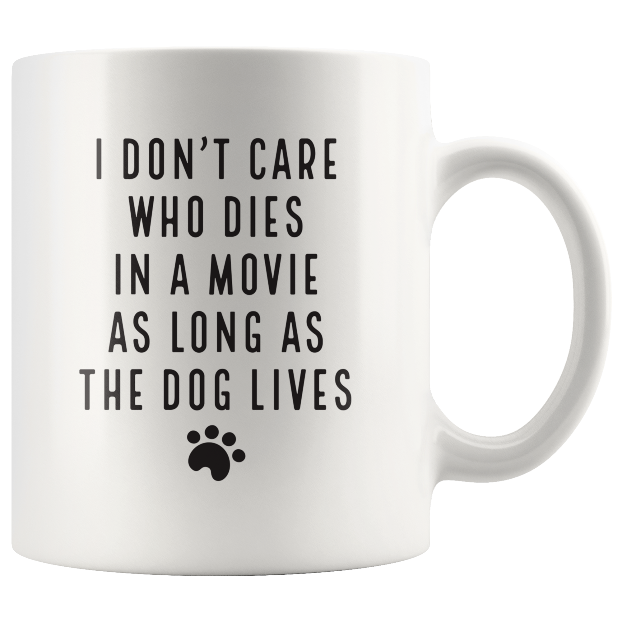 I don't Care Who Dies Coffee Mug I don't Care Who Dies Coffee Mug