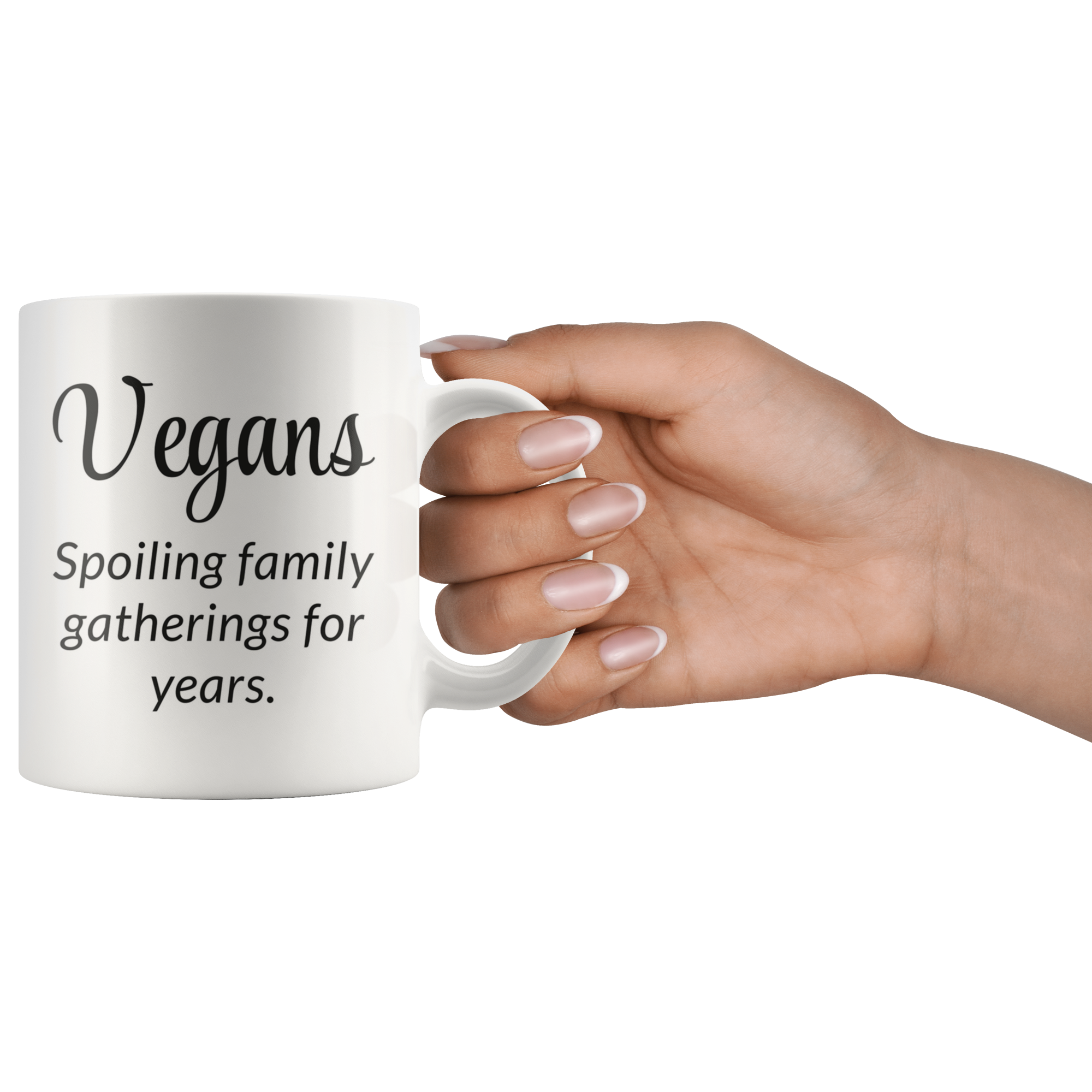 Vegans Spoil Everything Coffee Mug Vegans Spoil Everything Coffee Mug