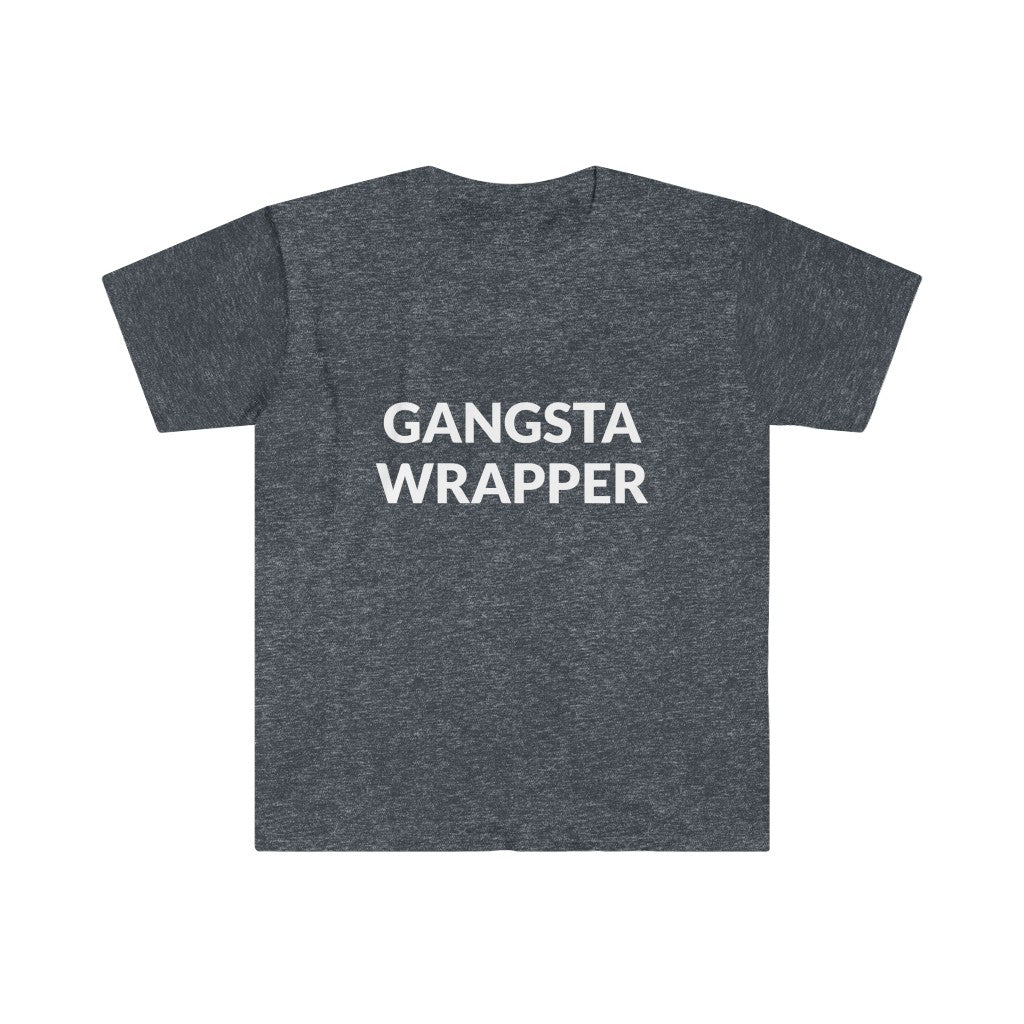 Gangsta Wrapper T-Shirt Gangsta Wrapper T-Shirt