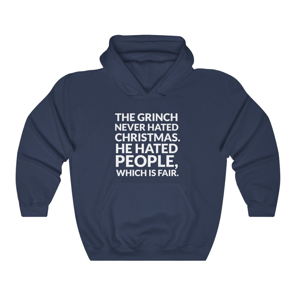 The Grinch Never Hated Christmas Hooded Sweatshirt The Grinch Never Hated Christmas Hooded Sweatshirt
