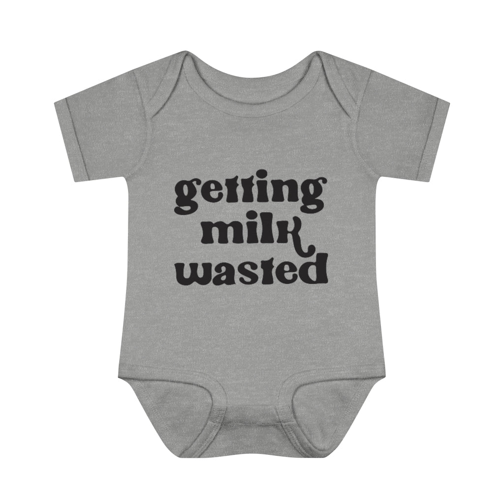 Getting Milk Wasted Infant Onesie Getting Milk Wasted Infant Onesie