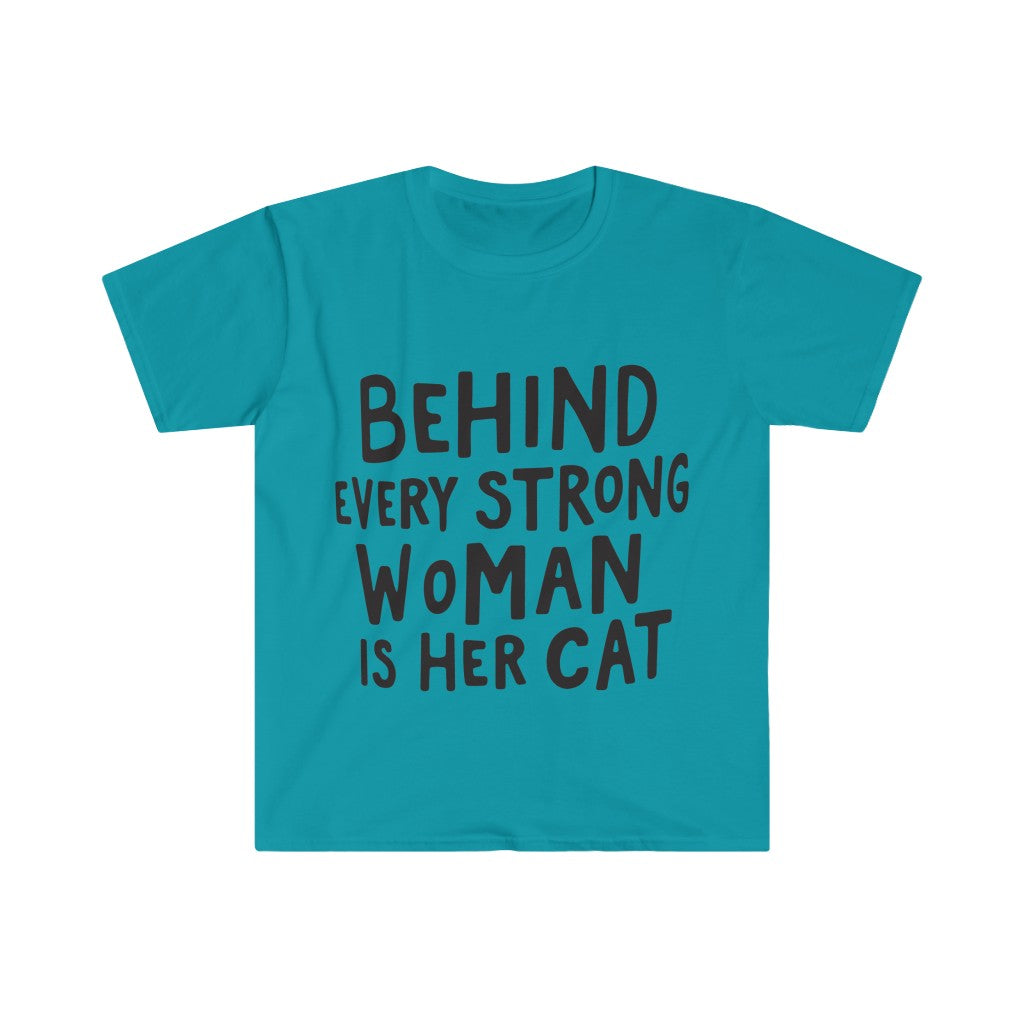 Behind Every Strong Woman T-Shirt Behind Every Strong Woman T-Shirt
