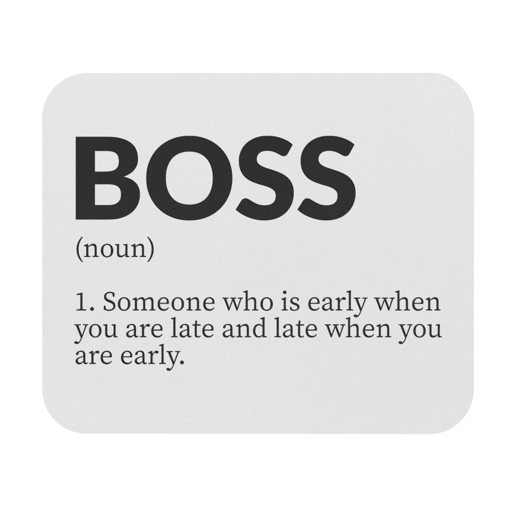 Boss (Noun) Mouse Pad Boss (Noun) Mouse Pad