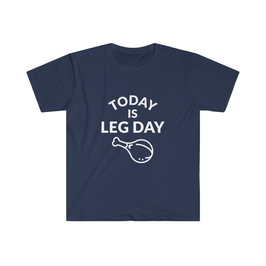 Leg Day T-Shirt Leg Day T-Shirt
