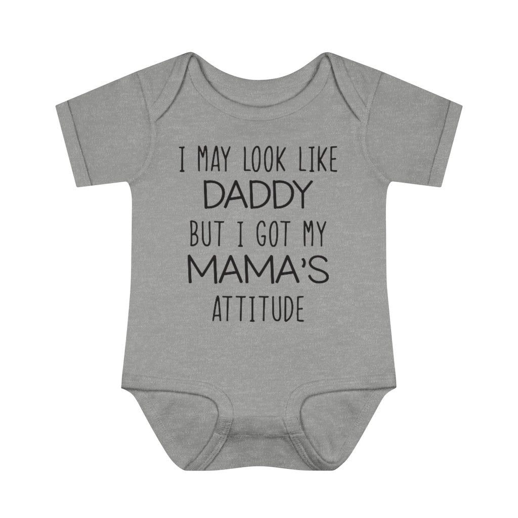 Look Like Daddy With Mama's Attitude Infant Onesie Look Like Daddy With Mama's Attitude Infant Onesie