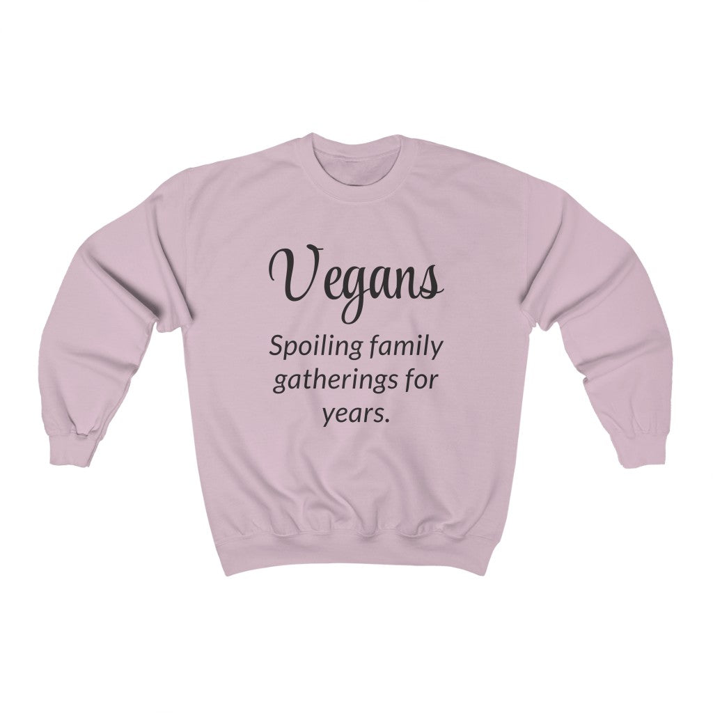 Vegans Crewneck Sweatshirt Vegans Crewneck Sweatshirt