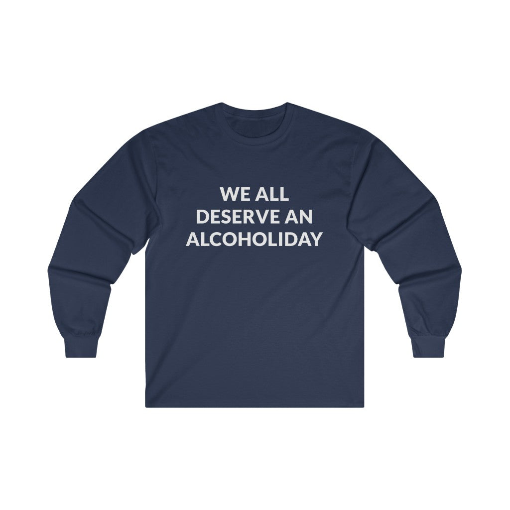 Alcoholiday Long Sleeve Tee Alcoholiday Long Sleeve Tee
